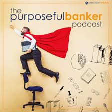 the purposeful banker podcast